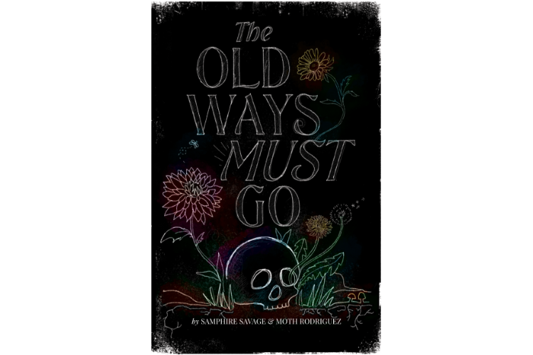 The Old Ways Must Go